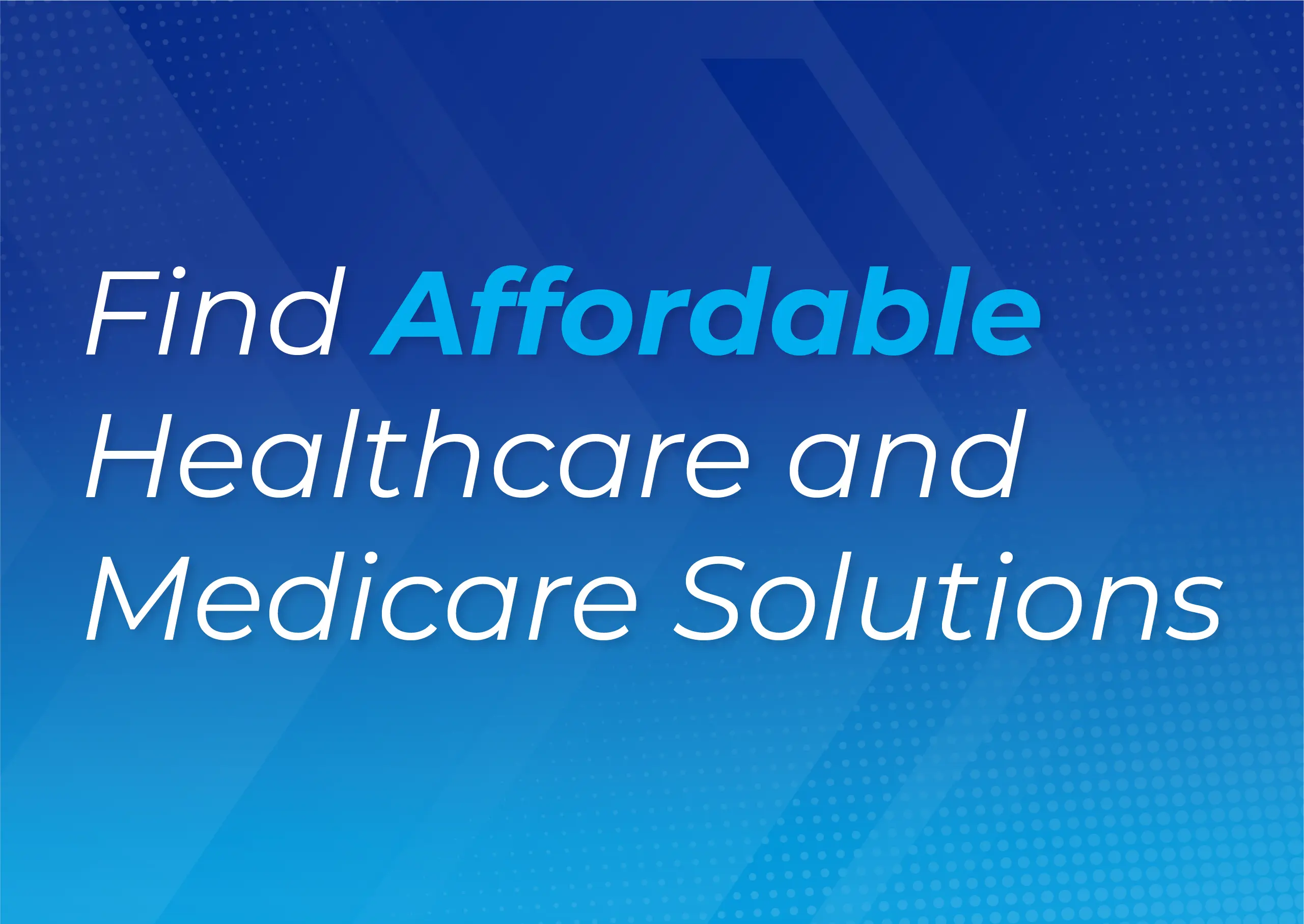 affordable healthcare and medicare solutions banner